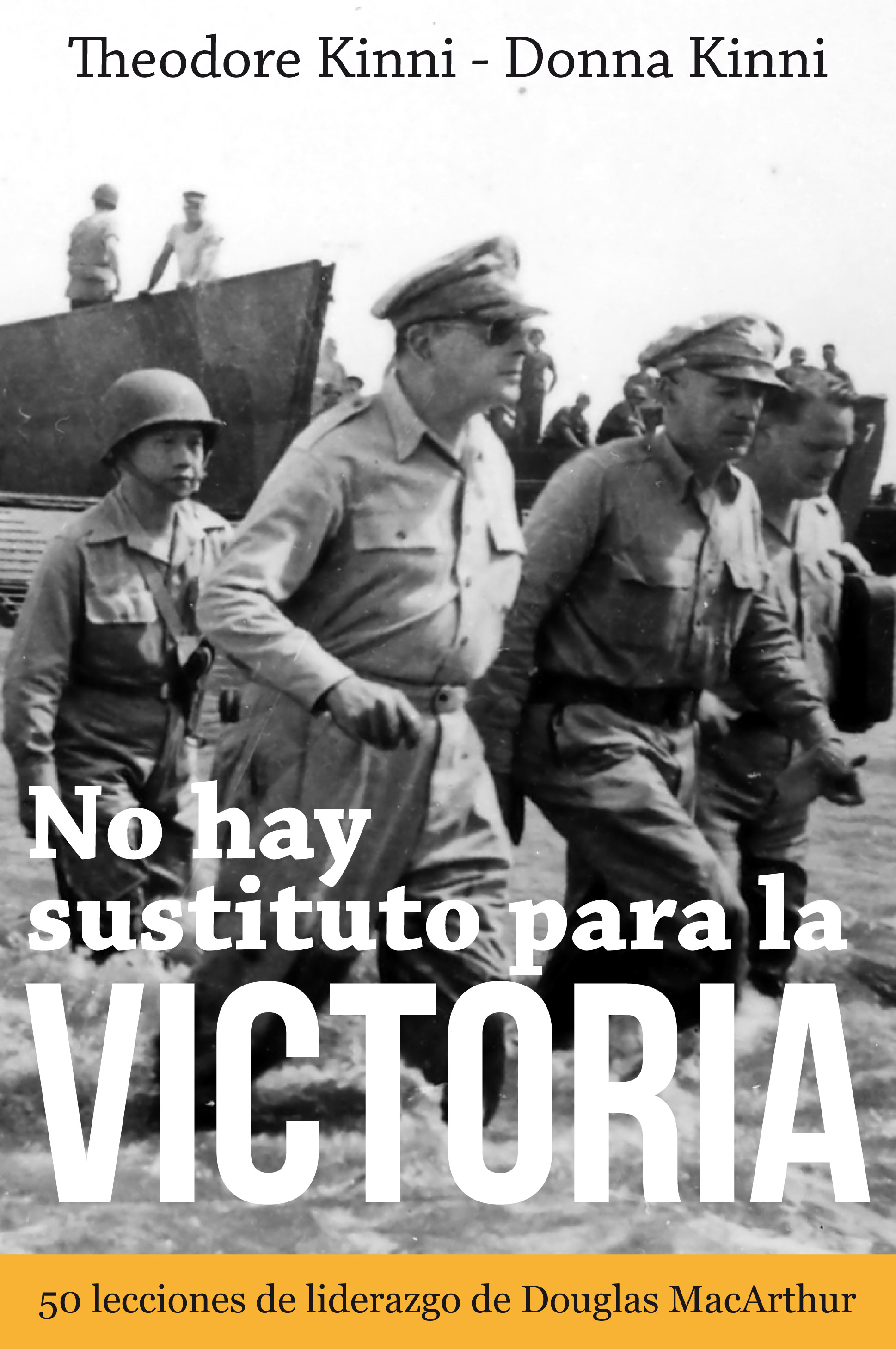 Resumen de 'No hay sustituto para la Victoria', de Theodore Kinni ,Donna  Kinni | Leader Summaries