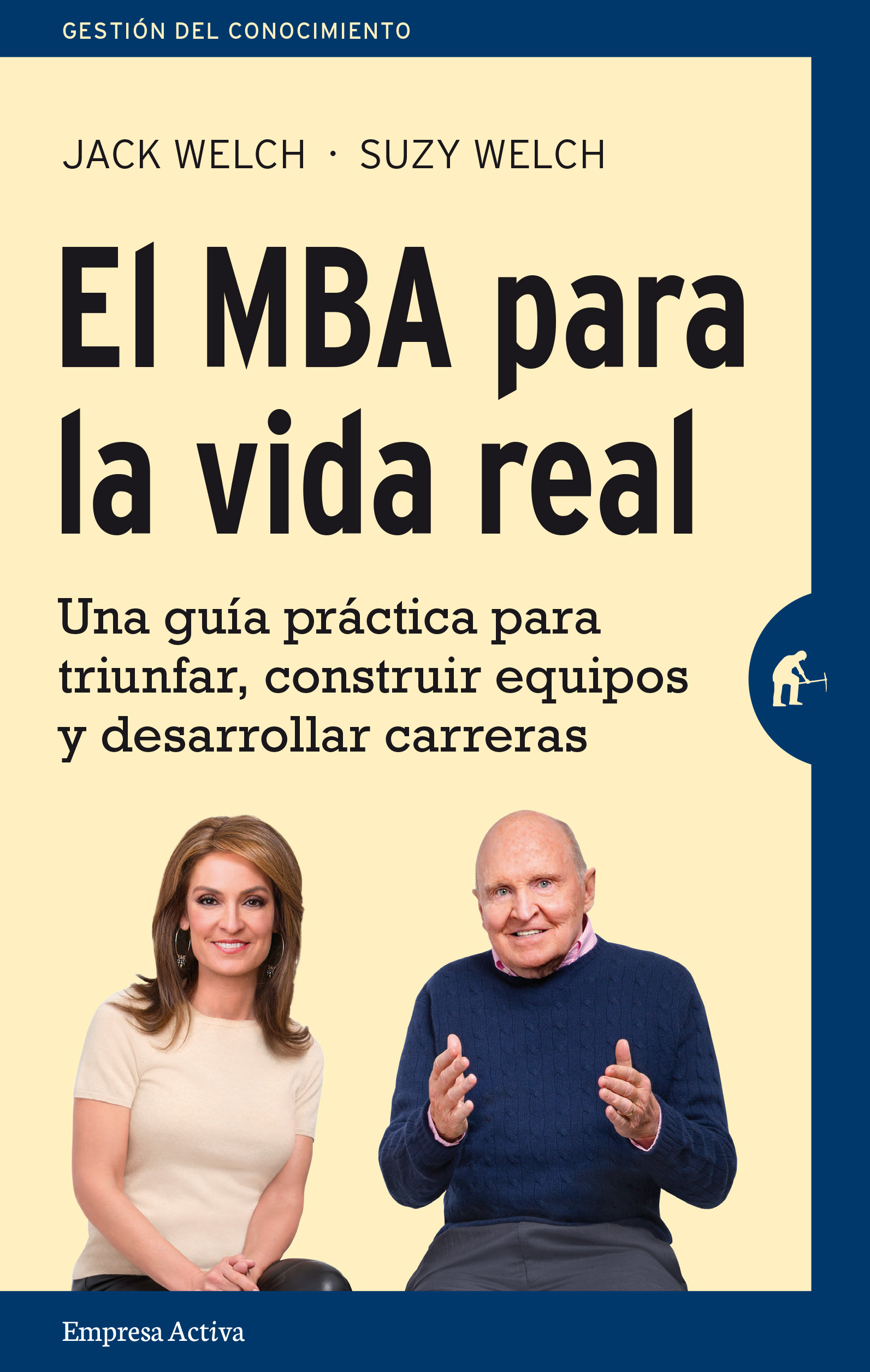 O MBA da Vida Real(Portuguese version) Free Summary by Jack Welch e Suzy  Welch