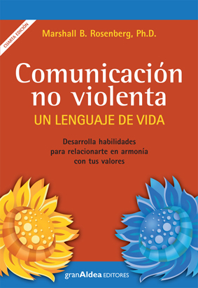 Resumen De 'Comunicación No Violenta', De Marshall B. Rosenberg ...