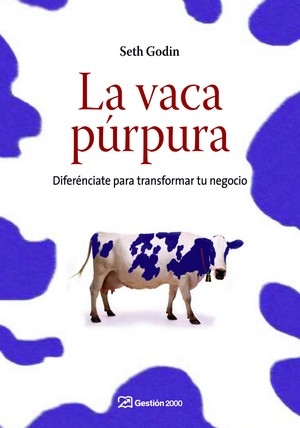 'La vaca púrpura', de Seth Godin